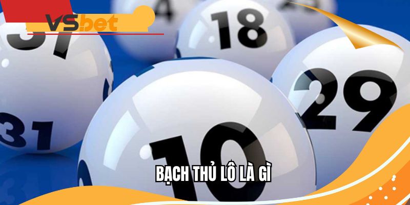 bach-thu-lo-la-gi